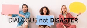 dialogue not disaster header